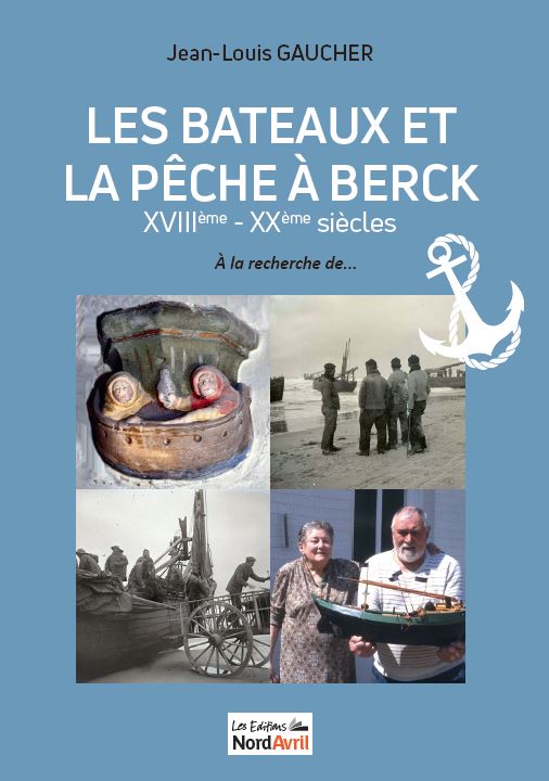 Couverture Les Bateaux et la Pêche à Berck